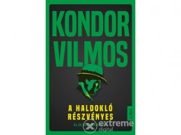 Libri Könyvkiadó Kft Kondor Vilmos - A haldokló részvényes