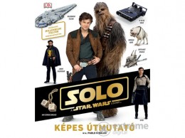 Kolibri Kiadó Star Wars - Solo - Képes Útmutató