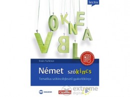 Maxim Könyvkiadó Erwin Tschirner; Sóti Ildikó - Német szókincs - Tematikus szókincsfejlesztő gyakorlókönyv