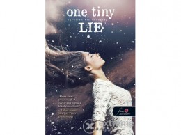 Könyvmolyképző Kiadó K. A. Tucker - One Tiny Lie – Egyetlen kis hazugság - Tíz apró lélegzet 2. - Kemény kötés