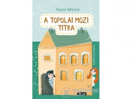 Pozsonyi Pagony Kft Paulon Viktória - A topolai mozi titka
