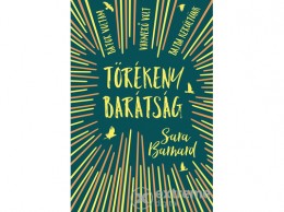 Tilos az Á könyvek Sara Barnard - Törékeny barátság