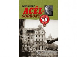 Park Könyvkiadó Kft Aczél Endre - Acélsodrony 50 II.