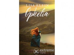 Ciceró Könyvstúdió Lisa Klein - Ophelia