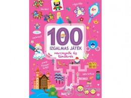 Kolibri Kiadó 100 izgalmas játék - Hercegnők és Tündérek