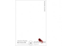 Pan MacMillan Bret Easton Ellis - American Psycho