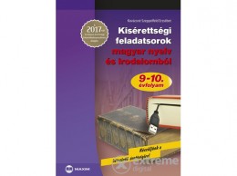 Maxim Könyvkiadó Kovácsné Szeppelfeld Erzsébet - Kisérettségi feladatsorok magyar nyelv és irodalomból