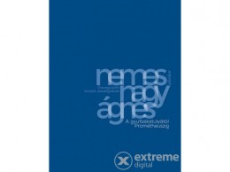 Jelenkor Kiadó Nemes Nagy Ágnes - A gyufaskatulyától Prométheuszig - Összegyűjtött interjúk, beszélgetések