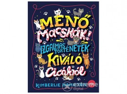 Móra Könyvkiadó Kimberlie Hamilton - Menő macskák!