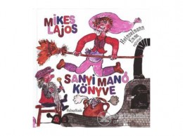 NO NAME Mikes Lajos - Sanyi Manó könyve