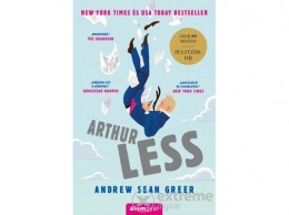 Álomgyár Kiadó Andrew Sean Greer - Arthur Less