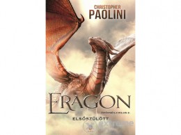 Európa Könyvkiadó Christopher Paolini - Eragon - Elsőszülött - Örökség-ciklus 2.