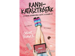 Menő Könyvek Chloe Seager - Randikatasztrófák