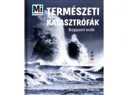 Tessloff és Babilon Manfred Baur - Természeti katasztrófák - Roppant erők