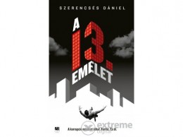 21 Század Kiadó Szerencsés Dániel - A 13. emelet
