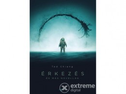 Agave Könyvek Kft Ted Chiang - Érkezés és más novellák