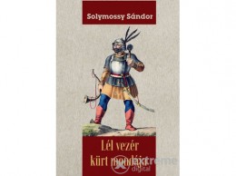 Nemzeti Örökség Solymossy Sándor - Lél vezér kürt mondája
