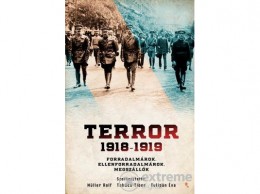 Jaffa Kiadó Kft Takács Tibor - Terror 1918-1919