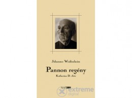 Napkút Kiadó Johannes Weidenheim - Pannon regény