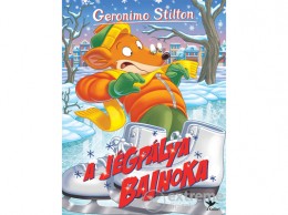 Kolibri Kiadó Geronimo Stilton - A jégpálya bajnoka