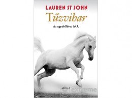 Móra Könyvkiadó Lauren St. John - Tűzvihar