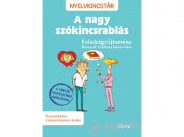 Móra Könyvkiadó Bosnyák Viktória - A nagy szókincsrablás feladatgyűjtemény
