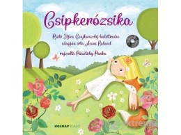 Holnap Kiadó Acsai Roland - Csipkerózsika + CD
