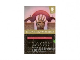 Kulcslyuk Kiadó Kft Dr. Bagdy Emőke - Hidak egymáshoz