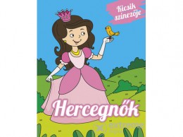 Napraforgó Kiadó Kicsik színezője - Hercegnők