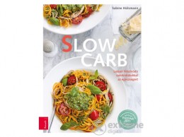 Kossuth Kiadó Zrt Sabine Hülsmann - Slow Carb