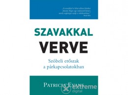 Háttér Kiadó Kft Patricia Evans - Szavakkal verve