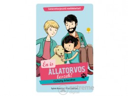 Könyvmolyképző Kiadó Sylvie Baussier - Cickuty érkezése - Állatorvos mindörökké! 1.