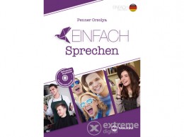 Maxim Könyvkiadó Penner Orsolya - Einfach Sprechen – Szituációs feladatok német nyelvből - B1-B2 szinten - CD melléklettel