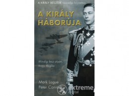 Athenaeum 2000 Mark Logue - A király háborúja