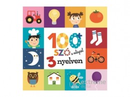 Móra Könyvkiadó 100+ szó a világról 3 nyelven