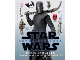 Kolibri Kiadó Pablo Hidalgo - Star Wars: Skywalker kora - Képes útmutató