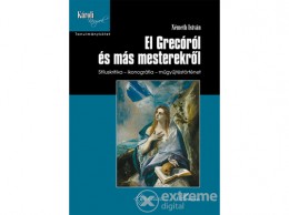 L Harmattan Kiadó Németh István - El Grecóról és más mesterekről