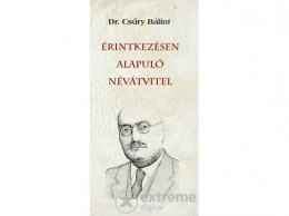 Nemzeti Örökség Dr. Csűry Bálint - Érintkezésen alapuló névátvitel