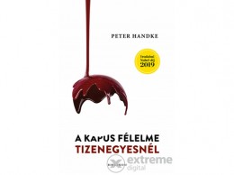 Helikon Kiadó Peter Handke - A kapus félelme tizenegyesnél