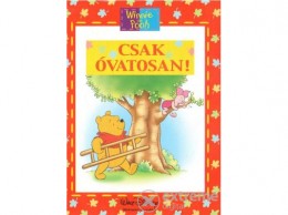 Egmont-Hungary Ysenda Maxtone-Graham - Disney - Csak óvatosan