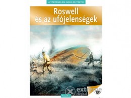 Kossuth Kiadó Zrt Roswell és az ufójelenségek