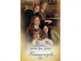 Lazi Könyvkiadó Louisa May Alcott - Kisasszonyok