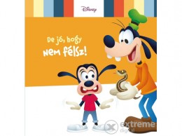 Manó Könyvek Kiadó Disney Baby - De jó, hogy nem félsz!