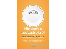 Scolar Kiadó Kft Mariëtte Boon - Mindent a testzsírokról