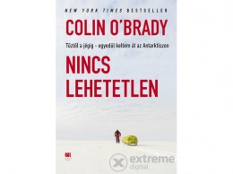 21 Század Kiadó Colin O’Brady - Nincs lehetetlen