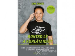 Bioenergetic Kiadó Jim Kwik - Bontsd le a korlátaidat!