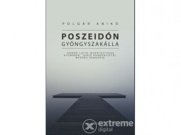 Kalligram Könyvkiadó Polgár Anikó - Poszeidón gyöngyszakálla