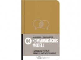 HVG Kiadó Zrt Mikael Krogerus - 44 kommunikációs modell