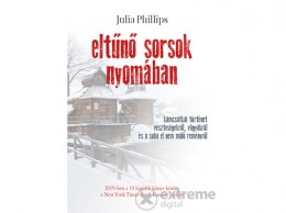 Tericum Kiadó Kft Julia Phillips - Eltűnő sorsok nyomában