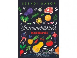 Jaffa Kiadó Kft Szendi Gábor - Immunerősítés belülről